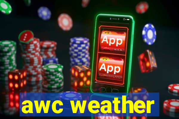 awc weather